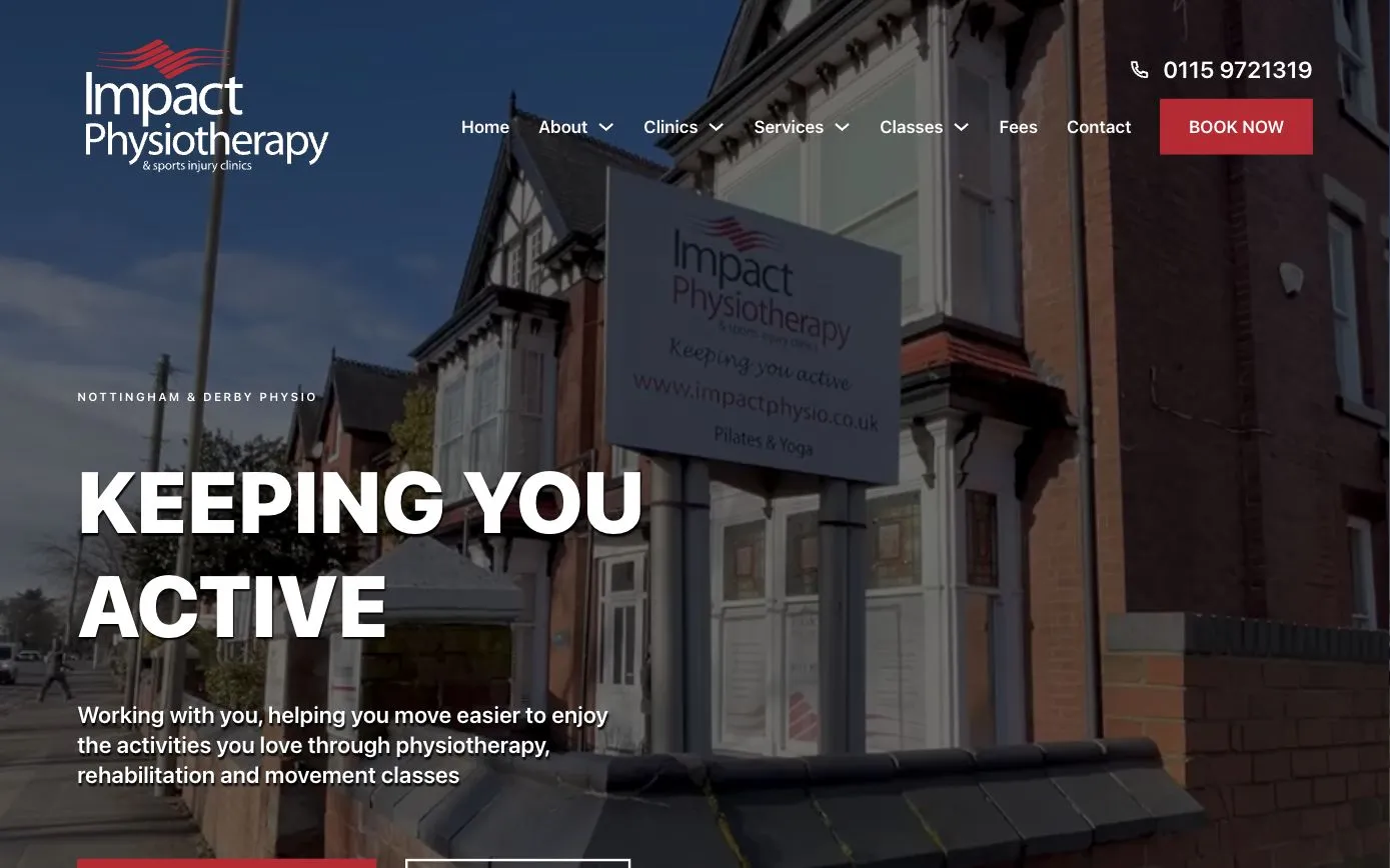 Impact Physio homepage: “Keeping you active” over film of the clinic