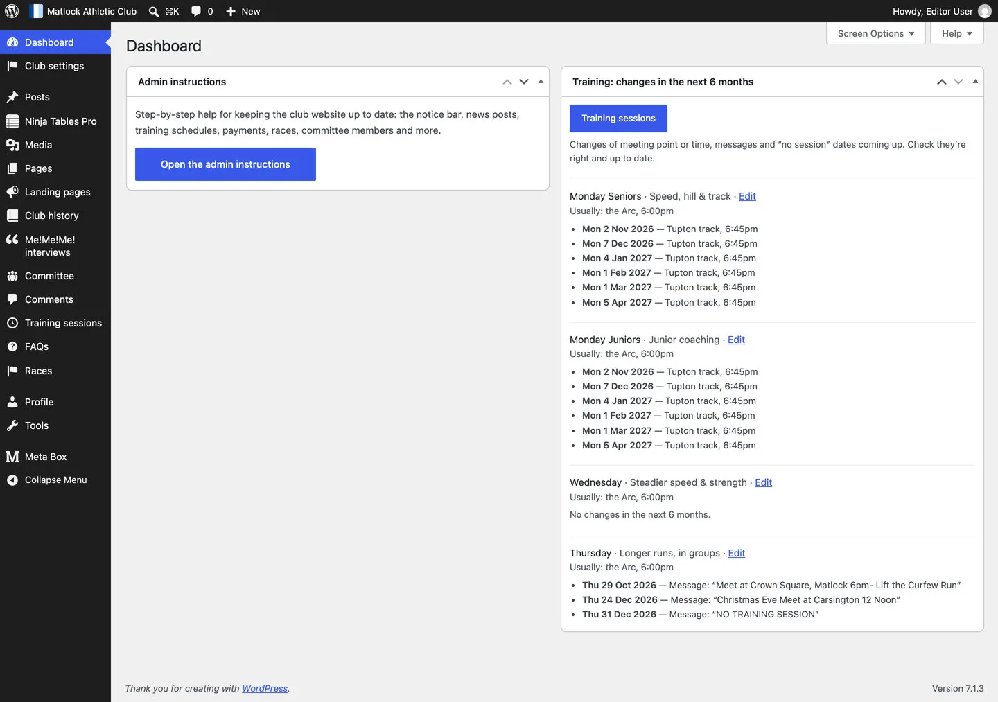 An editor’s dashboard with two boxes: Admin instructions, with a button to open them, and Training: changes in the next 6 months, listing the Tupton track nights for Monday seniors and juniors and Thursday’s messages for the Lift the Curfew run and Christmas Eve