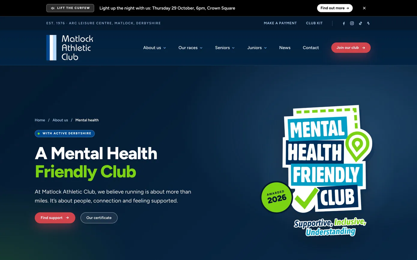 The Mental Health Friendly Club page: “A Mental Health Friendly Club” in white and green, “At Matlock Athletic Club, we believe running is about more than miles. It’s about people, connection and feeling supported.”, and the Mental Health Friendly Club 2026 badge