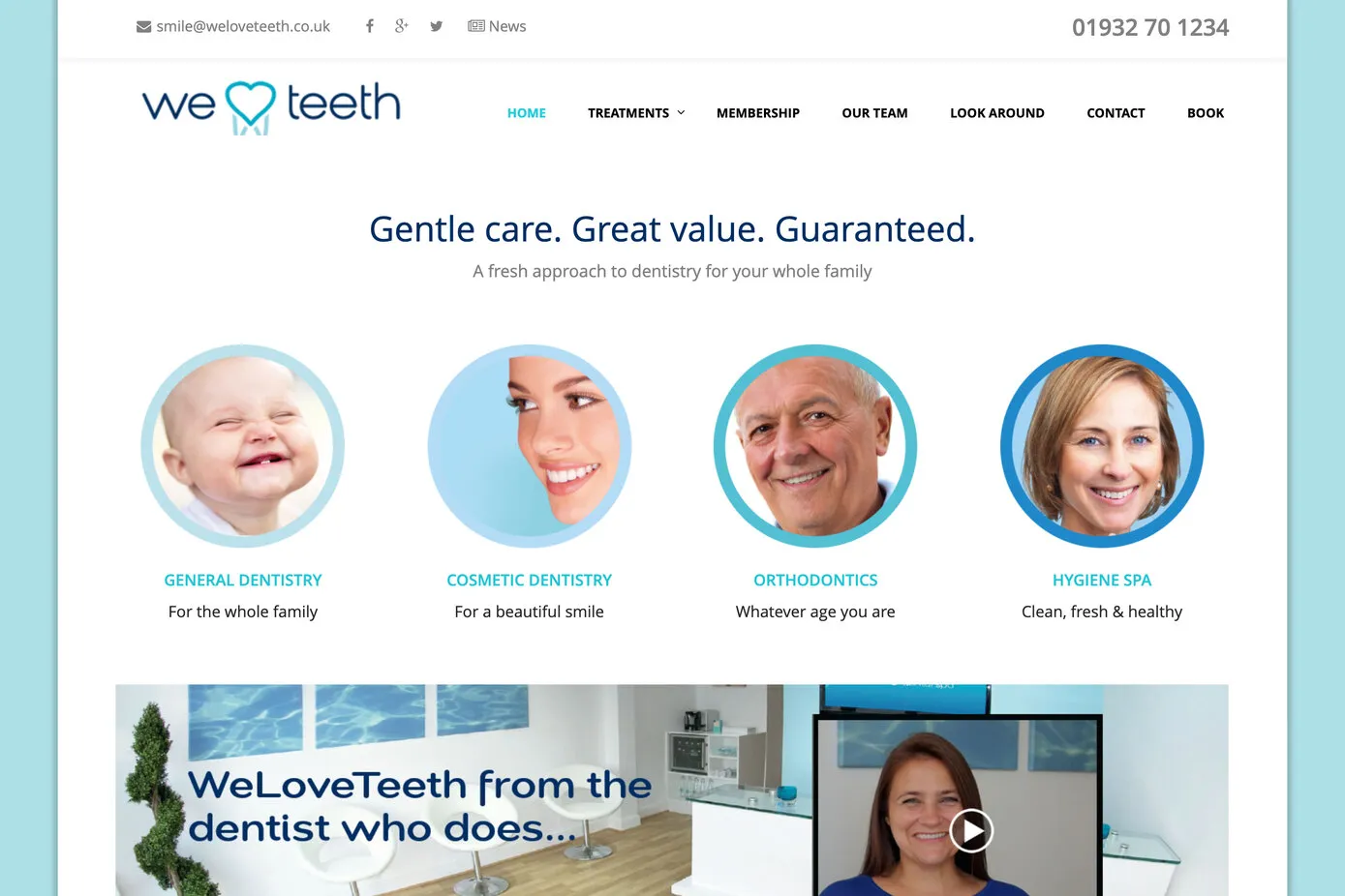 The home page as built: the heart-tooth logo, “Gentle care. Great value. Guaranteed.”, four round photos and the video panel